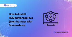 how to install r2modmanplus step by step with screenshots