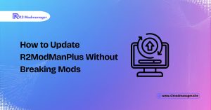 how to update r2modmanplus without breaking mods